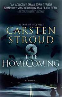 The Homecoming: Book Two of the Niceville Trilogy