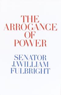 Arrogance of Power