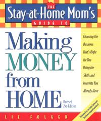 Stay-at-Home Mom''s Guide