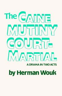 Caine Mutiny Court-Martial (Pulitzer Prize Winner)