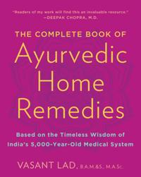 Complete Book of Ayurvedic Home Remedies
