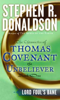 The First Chronicles: Thomas Covenant the Unbeliever