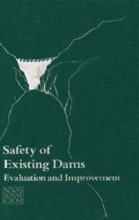 Safety of Existing Dams