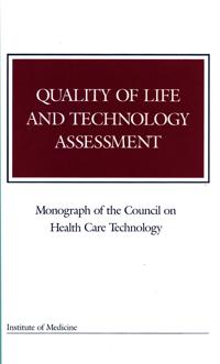 Quality of Life and Technology Assessment