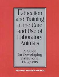 Education and Training in the Care and Use of Laboratory Animals