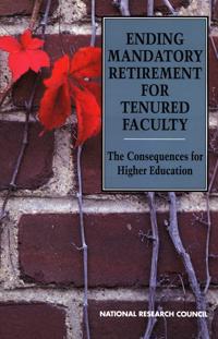 Ending Mandatory Retirement for Tenured Faculty