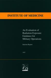 An Evaluation of Radiation Exposure Guidance for Military Operations
