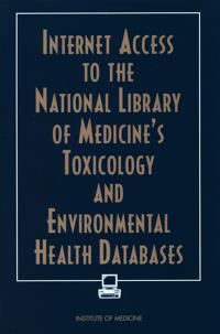 Internet Access to the National Library of Medicine's Toxicology and Environmental Health Databases