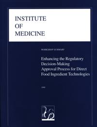 Enhancing the Regulatory Decision-Making Approval Process for Direct Food Ingredient Technologies