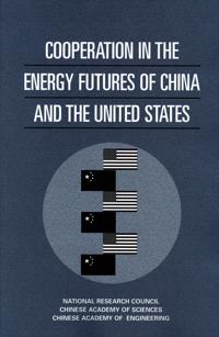 Cooperation in the Energy Futures of China and the United States