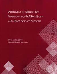 Assessment of Mission Size Trade-offs for NASA's Earth and Space Science Missions