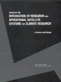 Issues in the Integration of Research and Operationsl Satellite Systems for Climate Research