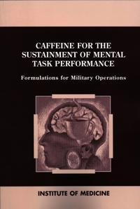 Caffeine for the Sustainment of Mental Task Performance