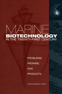 Marine Biotechnology in the Twenty-First Century