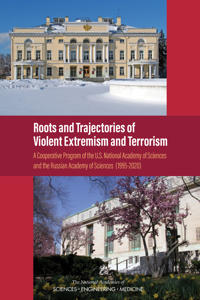 Roots and Trajectories of Violent Extremism and Terrorism