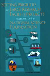 Setting Priorities for Large Research Facility Projects Supported by the National Science Foundation