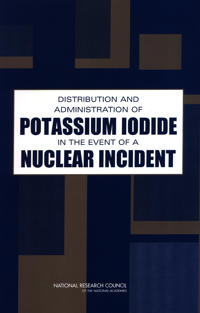 Distribution and Administration of Potassium Iodide in the Event of a Nuclear Incident