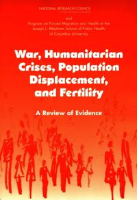 War, Humanitarian Crises, Population Displacement, and Fertility