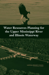 Water Resources Planning for the Upper Mississippi River and Illinois Waterway