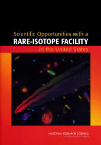 Scientific Opportunities with a Rare-Isotope Facility in the United States