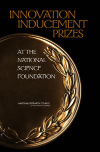 Innovation Inducement Prizes at the National Science Foundation