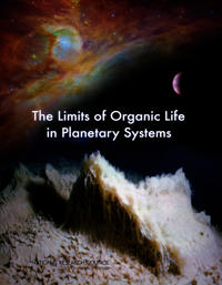 The Limits of Organic Life in Planetary Systems
