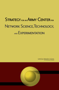 Strategy for an Army Center for Network Science, Technology, and Experimentation