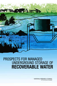 Prospects for Managed Underground Storage of Recoverable Water
