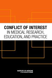 Conflict of Interest in Medical Research, Education, and Practice
