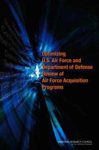 Optimizing U.S. Air Force and Department of Defense Review of Air Force Acquisition Programs