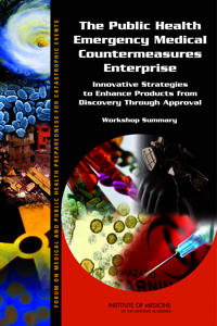 The Public Health Emergency Medical Countermeasures Enterprise