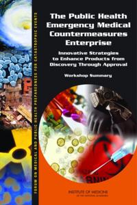 Public Health Emergency Medical Countermeasures Enterprise