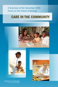 Summary of the December 2009 Forum on the Future of Nursing
