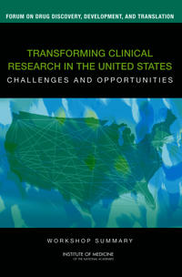 Transforming Clinical Research in the United States