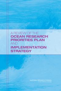 Review of the Ocean Research Priorities Plan and Implementation Strategy