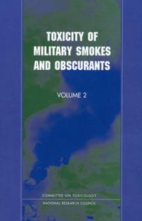 Toxicity of Military Smokes and Obscurants