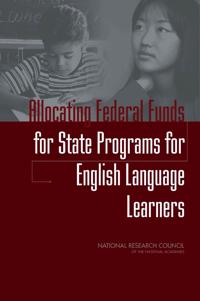 Allocating Federal Funds for State Programs for English Language Learners