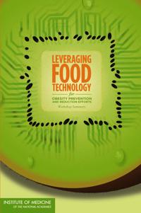 Leveraging Food Technology for Obesity Prevention and Reduction Efforts