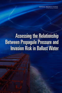 Assessing the Relationship Between Propagule Pressure and Invasion Risk in Ballast Water