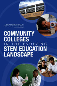 Community Colleges in the Evolving STEM Education Landscape