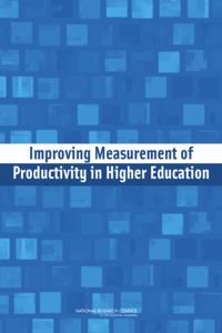 Improving Measurement of Productivity in Higher Education