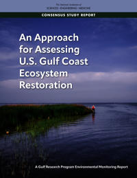 An Approach for Assessing U.S. Gulf Coast Ecosystem Restoration