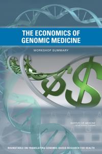 Economics of Genomic Medicine