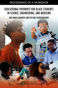 Educational Pathways for Black Students in Science, Engineering, and Medicine