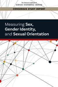 Measuring Sex, Gender Identity, and Sexual Orientation