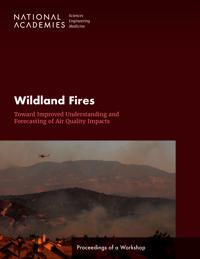 Wildland Fires: Toward Improved Understanding and Forecasting of Air Quality Impacts