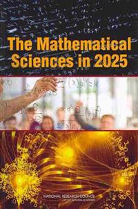 The Mathematical Sciences in 2025