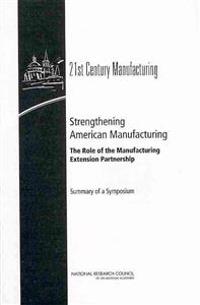 Strengthening American Manufacturing