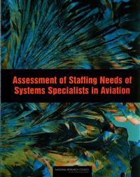 Assessment of Staffing Needs of Systems Specialists in Aviation
