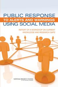 Public Response to Alerts and Warnings Using Social Media